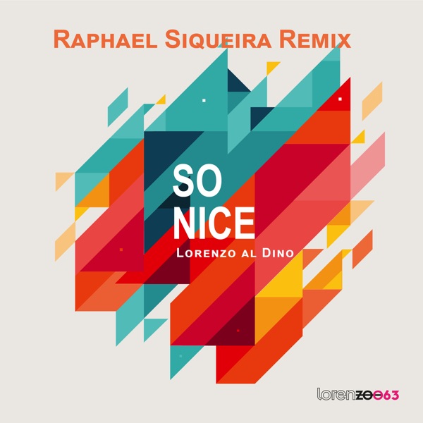 So Nice (Raphael Siqueira Remix) - Single