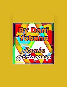 收听 by dani yobano、观看音乐视频、阅读小传、查看巡演日期等 ！