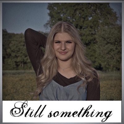 Still Something (feat. Caleb Carter Music) - Single