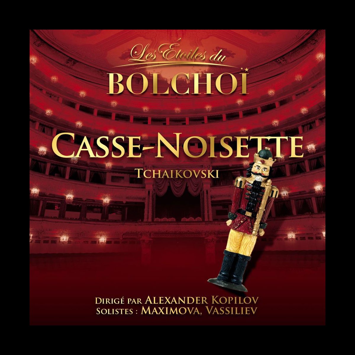 Tchaikovsky Casse Noisette Op 71 By Orchestra Of The Bolshoi Theatre Alexander Kopilov On Apple Music Tchaikovsky Casse Noisette Op 71 By Orchestra Of The Bolshoi Theatre Alexander Kopilov On Apple Music