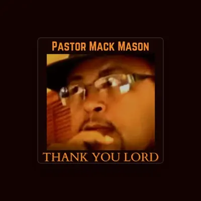 Listen to Pastor Mack Mason, watch music videos, read bio, see tour dates & more!