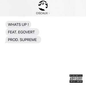 WHAT'S UP ! (feat. EGOVERT) - Single