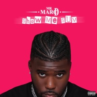 Show Me Sum - Single - Mr Marc D