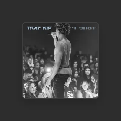 Listen to Trap Kid, watch music videos, read bio, see tour dates & more!