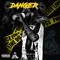 Danger - SelfMade Peezo lyrics