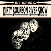 Dirty Bourbon River Show - Wolfman