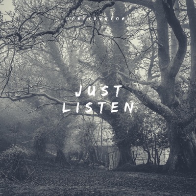 Just Listen - EP