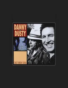 Ακούστε περιεχόμενο από Danny & Dusty, παρακολουθήστε μουσικά βίντεο, διαβάστε το βιογραφικό, δείτε ημερομηνίες περιοδείας, και πολλά ακόμη!