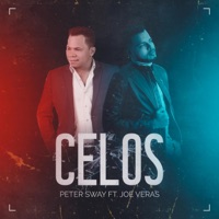 Celos (feat. Joe Veras) - Single - Peter Sway