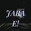 Jara E - Single