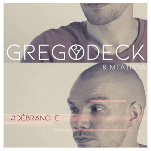 Débranche (feat. MTatiana)