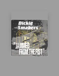 Escucha a Dickie Smabers, mira vídeos musicales, lee la biografía, consulta fechas de giras y mucho más.