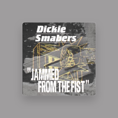 Listen to Dickie Smabers, watch music videos, read bio, see tour dates & more!