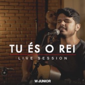 Tu És o Rei (Live Session) artwork