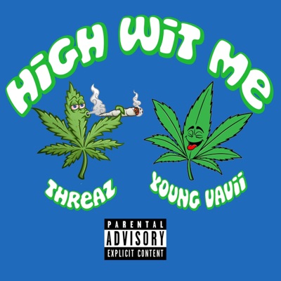 High Wit Me (feat. Vavii) - Single