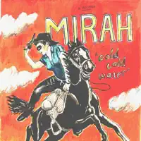 Cold Cold Water — Mirah