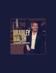 Listen to Bradley Walsh, watch music videos, read bio, see tour dates & more!