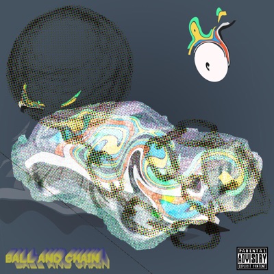 Ball & Chain (feat. Melod3x) - Single