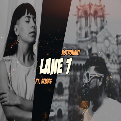 Lane 7 (feat. Roars) - Single