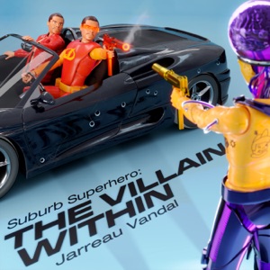 Jarreau vandal - Suburb Superhero The Villain Within - Zortam Music