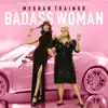 Stream & download Badass Woman (From The Motion Picture "The Hustle") - Single