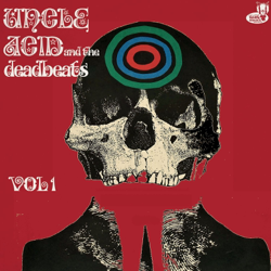 Vol. 1 - Uncle Acid &amp; The Deadbeats Cover Art