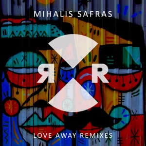Love Away Remixes - Single