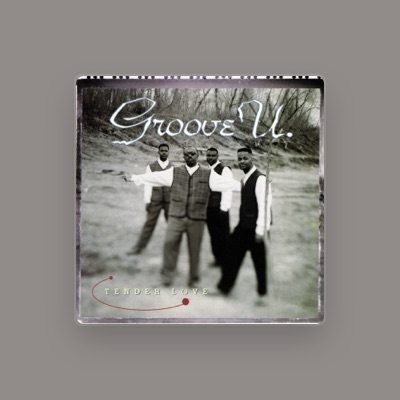 Groove U을(를) 듣고, 뮤직 비디오를 보고, 약력을 읽고, 투어 일정 등을 확인하세요!