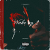 Wake Up 2 - EP - Dreamkid