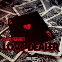 Love Dealer - Single - Don Ferret