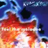 Feel the Melodee (Extended Overdose)