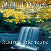 Source intérieure - Logos & Michel Dogna
