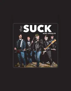 收听 The Suck、观看音乐视频、阅读小传、查看巡演日期等 ！