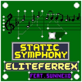 Static Symphony (feat. Sunnexo) EliteFerrex