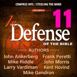 In Defense of the Bible, Volume 11 (Unabridged)