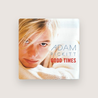 Listen to Adam Rickitt, watch music videos, read bio, see tour dates & more!