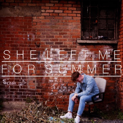 She Left Me for Summer. - EP