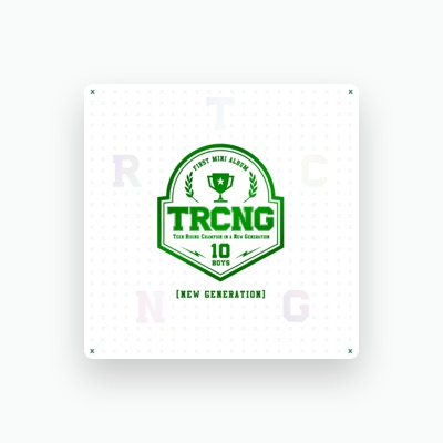 Listen to TRCNG, watch music videos, read bio, see tour dates & more!