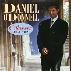 The Classic Collection - Daniel O'donnell