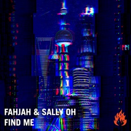 Find Me Fahjah & Sally Oh