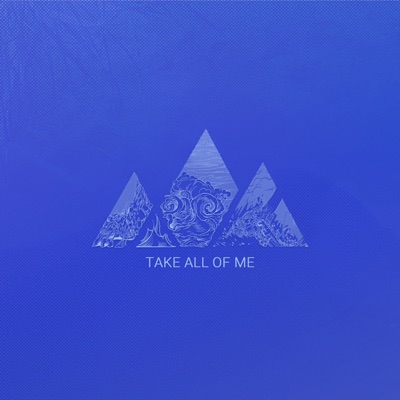 Take All of Me - Single