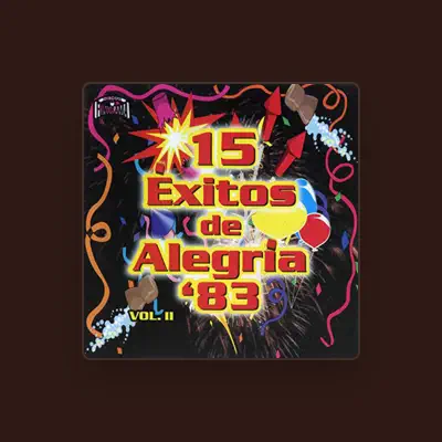 Listen to Alegría 83, watch music videos, read bio, see tour dates & more!