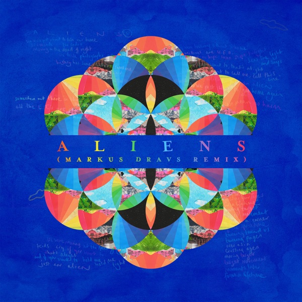 A L I E N S (Markus Dravs Remix) - Single - Coldplay