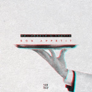 Bon appétit (feat. Chetta)