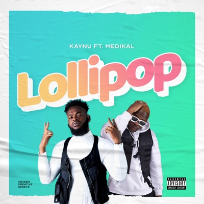 Lollipop (feat. Medikal) - Single