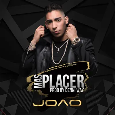Mas Placer - Single - João