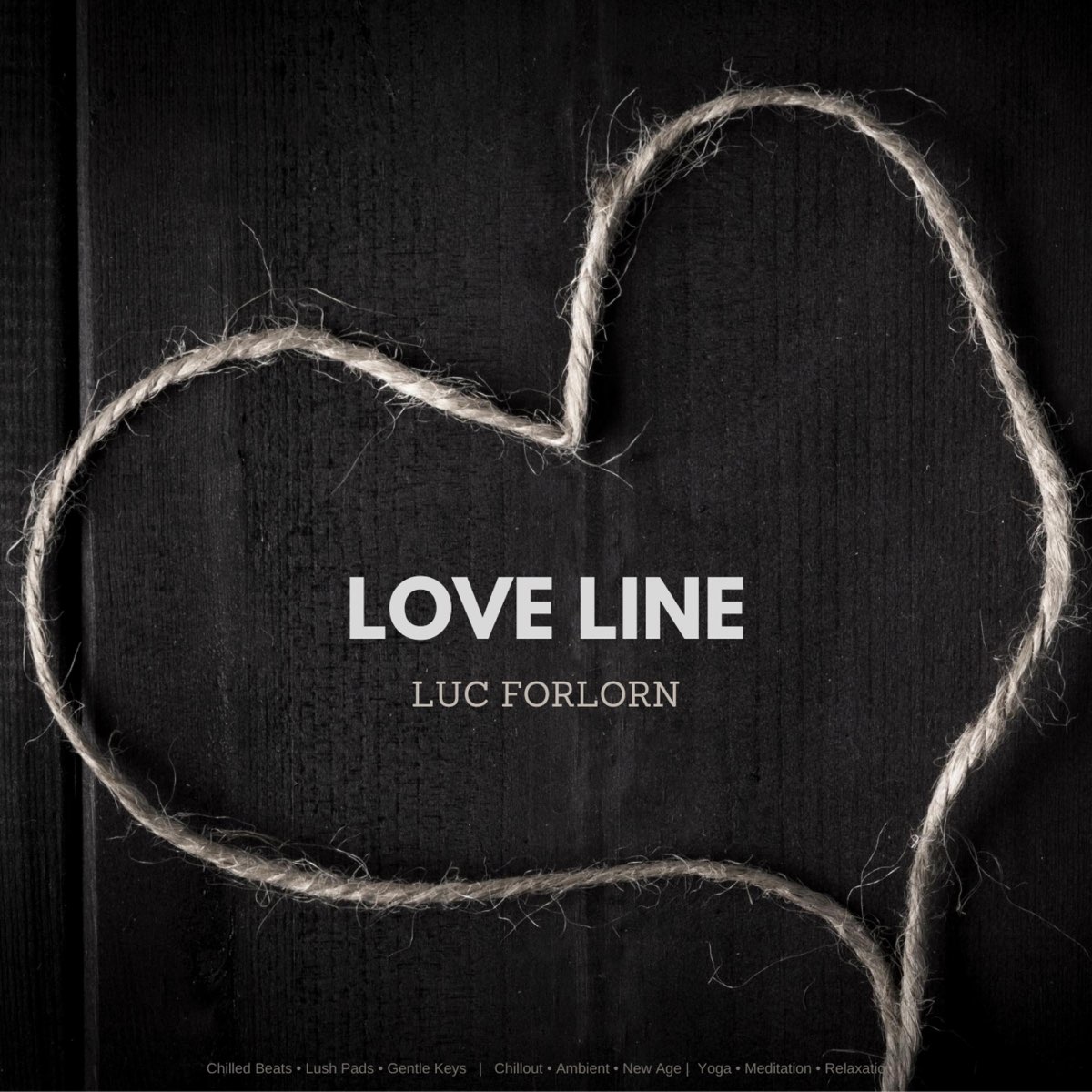 Love Line - Single by Luc Forlorn on Apple Music