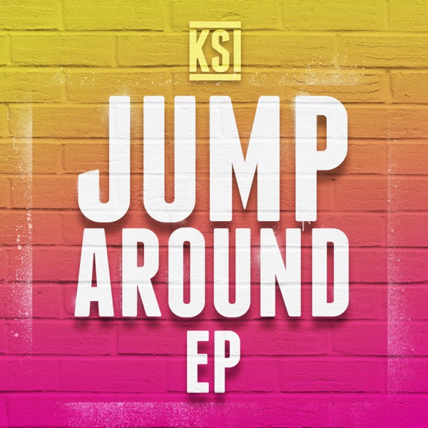 Jump Around - EP - KSI