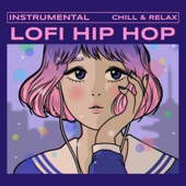 Lofi Hip Hop Instrumental  Chill & Relax Beats artwork