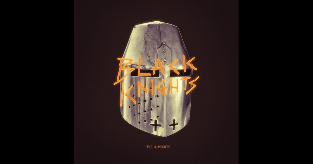 The Almighty - Album by Black Knights - Apple Music